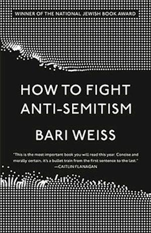 How to Fight Anti-Semitism