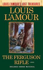 The Ferguson Rifle (Louis l'Amour's Lost Treasures)