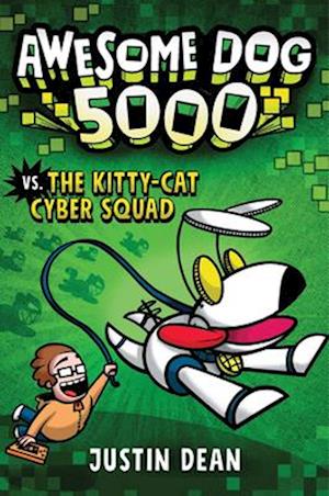 Awesome Dog 5000 vs. Kitty Cat Cyber Squad