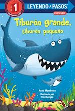 Tiburón Grande, Tiburón Pequeño (Big Shark, Little Shark Spanish Edition)