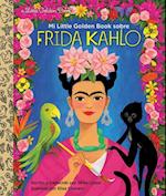 Mi Little Golden Book sobre Frida Kahlo