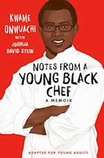 Notes from a Young Black Chef (Adapted for Young Adults)