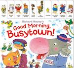 Richard Scarry's Good Morning, Busytown!