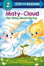 Misty the Cloud: The Thing About Spring