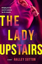 The Lady Upstairs