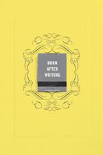 Burn After Writing (Yellow)