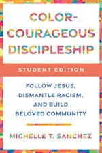 Antiracist Discipleship Student Edition