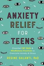 Anxiety Relief for Teens