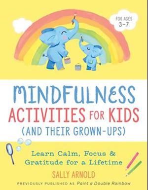 Mindfulness Activities for Kids (and Their Grown-Ups)