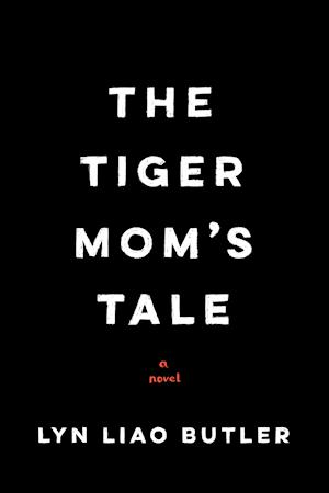 The Tiger Mom's Tale