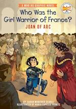 Who Was the Girl Warrior of France?