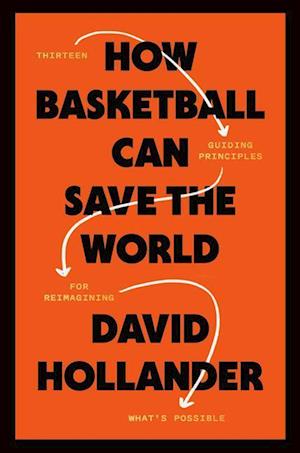 How Basketball Can Save the World