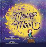 A Message in the Moon