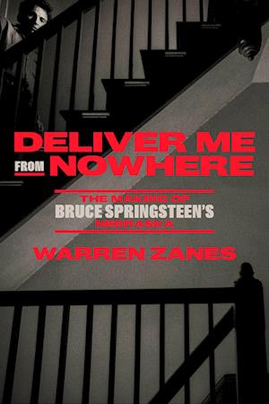 Deliver Me from Nowhere