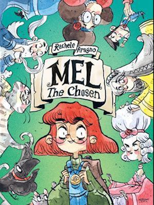 Mel The Chosen