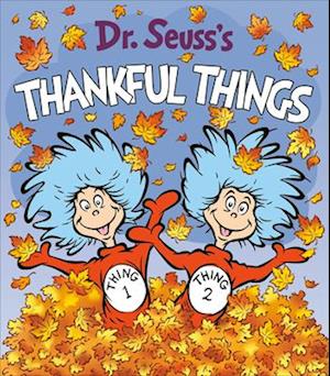 Dr. Seuss's Thankful Things