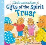 Trust (Berenstain Bears Gifts of the Spirit)