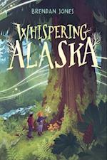 Whispering Alaska