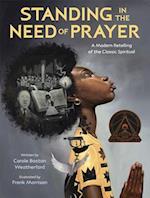 Standing in the Need of Prayer