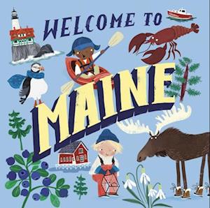 Welcome to Maine