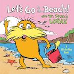 Let's Go to the Beach! with Dr. Seuss's Lorax