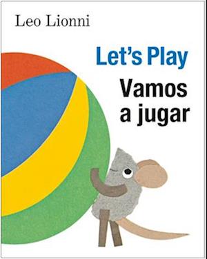 Vamos a Jugar (Let's Play, Spanish-English Bilingual Edition)