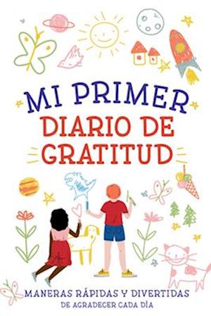 Mi Primer Diario de Gratitud