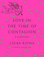 Love in the Time of Contagion