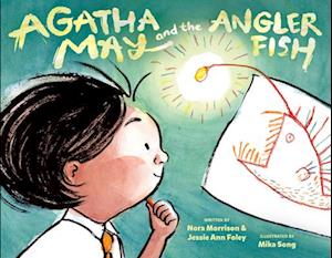 Agatha May and the Anglerfish
