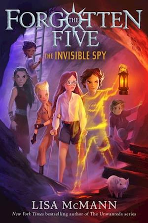 Invisible Spy (The Forgotten Five, Book 2)