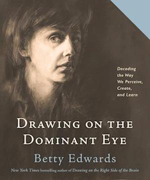 Drawing on the Dominant Eye