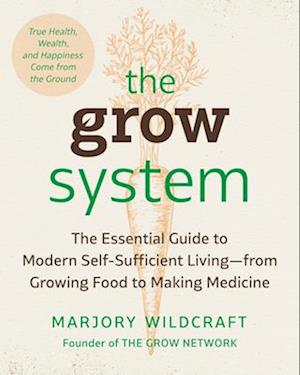 The Grow System