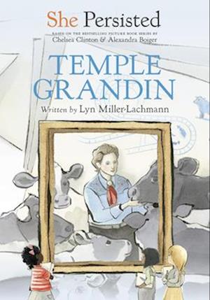 She Persisted: Temple Grandin