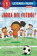 ¡hora del Futbol! (Soccer Time! Spanish Edition)