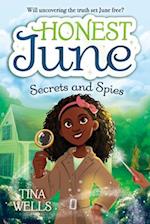 Honest June: Secrets and Spies