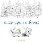 Once Upon a Forest
