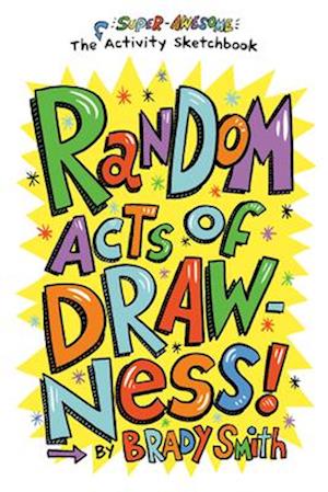 Random Acts of Drawness!