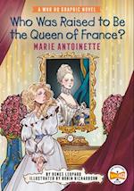 Who Was Raised to Be the Queen of France?