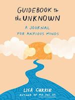 Guidebook to the Unknown