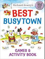 Richard Scarry's Best Busytown Games & Activity Book