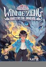 Winnie Zeng Shatters the Universe