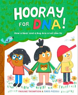 Hooray for Dna!