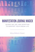 Manifestation Journal Magick