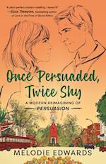 Once Persuaded, Twice Shy