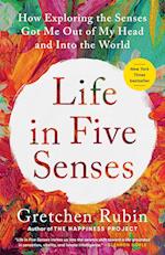 Life In Five Senses