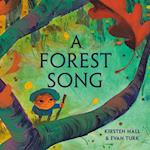 A Forest Song