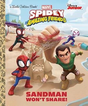 Sandman Won't Share! (Marvel Spidey and His Amazing Friends)