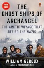 The Ghost Ships Of Archangel