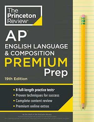 Princeton Review AP English Language & Composition Premium Prep