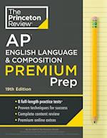 Princeton Review AP English Language & Composition Premium Prep, 19th Edition
